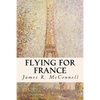 Flying for France - Paperback