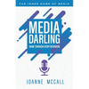 Media Darling: Shine Through Every Interview - Paperback