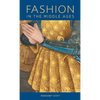 Fashion in the Middle Ages - Paperback