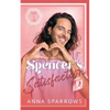 Spencer's Satisfaction: An MM Age Play Romance - Paperback