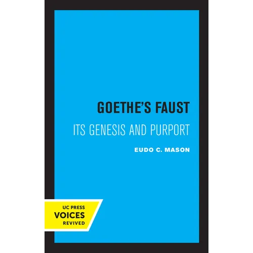 Goethe's Faust: Its Genesis and Purport - Paperback