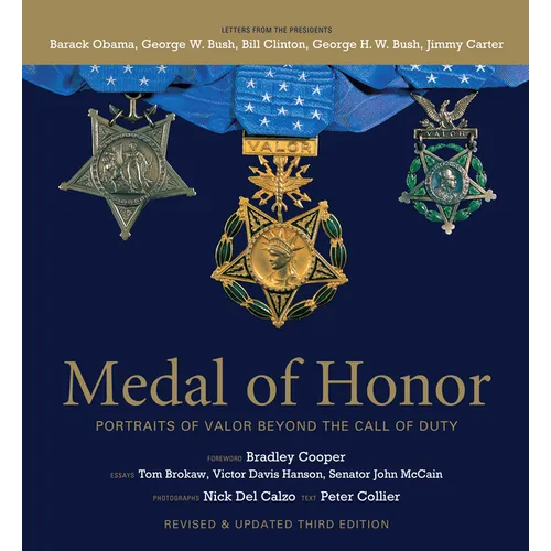 Medal of Honor: Portraits of Valor Beyond the Call of Duty - Hardcover