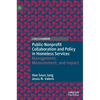 Public-Nonprofit Collaboration and Policy in Homeless Services: Management, Measurement, and Impact - Hardcover