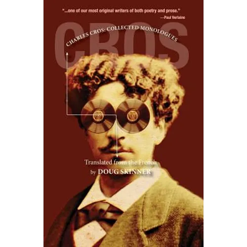 Charles Cros: Collected Monologues - Paperback