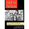 Hell in an Loc: The 1972 Easter Invasion and the Battle That Saved South Viet Nam - Paperback