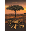 Trails of Africa - Paperback