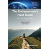 The Entrepreneur's Field Guide: The 3 Day Startup Method - Hardcover