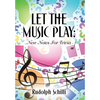 Let The Music Play: New Notes For Trivia - Hardcover