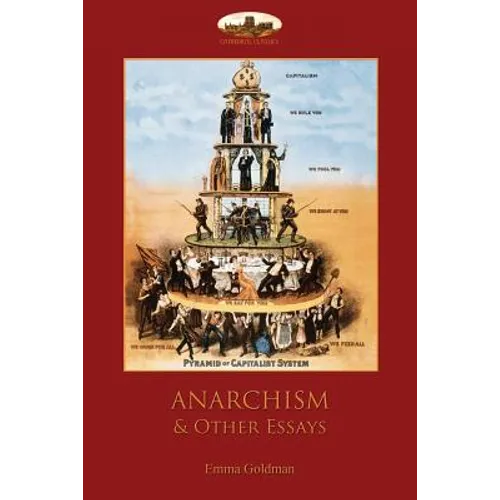 Anarchism and Other Essays - Paperback