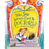 Who Says Women Can't Be Doctors?: The Story of Elizabeth Blackwell - Paperback