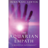 The Aquarian Empath: A BrightStar Empowerment - Paperback