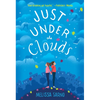 Just Under the Clouds - Paperback
