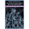 Eccentric, Impractical Devils: The Letters of August Derleth and Clark Ashton Smith - Paperback
