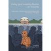 Visibly (and Invisibly) Muslim on Grounds: Classroom, Culture, and Community at the University of Virginia - Paperback