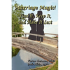 Marriage Magic! Find It, Keep It, and Make It Last - Paperback