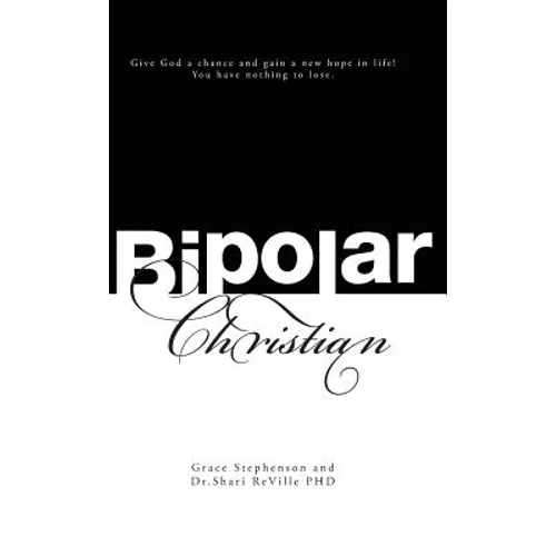 Bipolar Christian - Hardcover