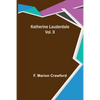 Katherine Lauderdale; Vol. II - Paperback