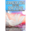 Communicating with Your Spirit Guides - Paperback