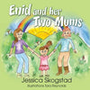 Enid and her two mums - Paperback