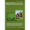 How to Start a Lawn Care Business a Whole New Way! - Paperback