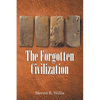 The Forgotten Civilization - Paperback