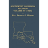 Southwest Louisiana Records Volume 47(XLVII), 1915: Civil and Church Records - Hardcover