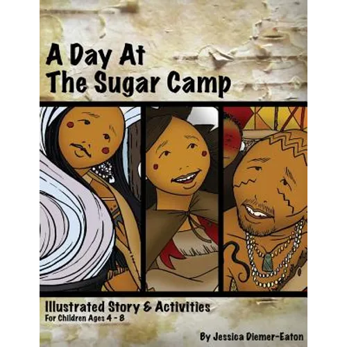 A Day at the Sugar Camp - Paperback