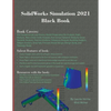 SolidWorks Simulation 2021 Black Book - Paperback