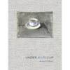 Under Blue Cup - Paperback