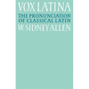 Vox Latina: A Guide to the Pronunciation of Classical Latin - Paperback