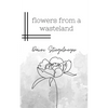 flowers from a wasteland - Paperback