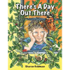 There's a Day Out There - Paperback