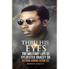 Thru His Eyes: The Military Life of Sylvester Bracey Sr Vietnam Marine Recon Vet - Paperback