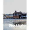 Stockholm Sweden: Coffee Table Photography Travel Picture Book Album Of A Scandinavian Swedish Country And City In The Baltic Sea Large - Paperback