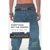 Everything But the Burden: What White People Are Taking from Black Culture - Paperback