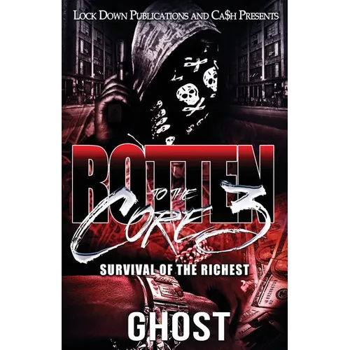 Rotten to the Core 3: Survival of the Richest - Paperback