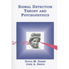 Signal Detection Theory & Psychophysics - Paperback
