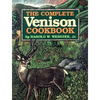 The Complete Venison Cookbook - Paperback