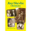 Roy/Shevlin Chronicles - Paperback