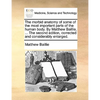 The morbid anatomy of some of the most important parts of the human body. By Matthew Baillie, ... The second edition, corrected and considerably enlar - Paperback