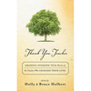 Thank You, Teacher: Grateful Students Tell the Stories of the Teachers Who Changed Their Lives - Hardcover