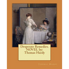 Desperate Remedies. NOVEL by: Thomas Hardy - Paperback