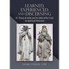 Learned, Experienced, and Discerning: St. Teresa of Avila and St. John of the Cross on Spiritual Direction - Paperback