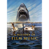 A History of Film Music - Hardcover