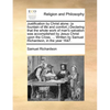 Justification by Christ Alone: (A Fountain of Life and Comfort.) Declaring That the Whole Work of Man's Salvation Was Accomplished by Jesus Christ Up - Paperback