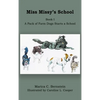 Miss Missy's School: Book I: A Pack of Farm Dogs Starts a School - Hardcover