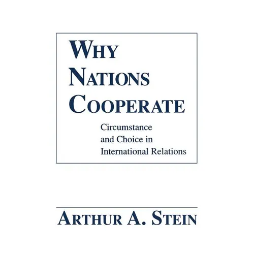 Why Nations Cooperate - Paperback