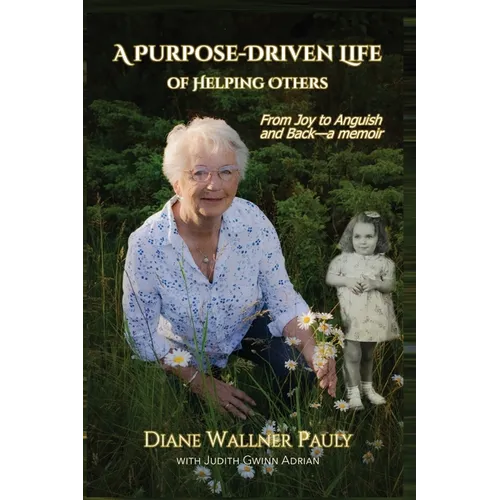 A Purpose-Driven Life of Helping Others - Paperback