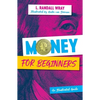 Money for Beginners: An Illustrated Guide - Hardcover