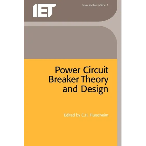 Power Circuit Breaker Theory and Design - Paperback